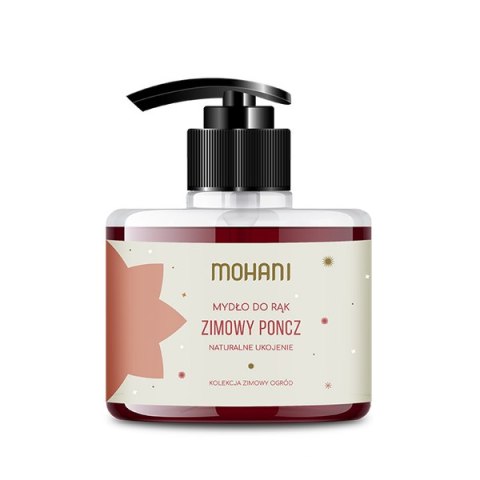 MYDŁO W PŁYNIE DO RĄK ZIMOWY PONCZ 300 ml - MOHANI (PRODUKT SEZONOWY) MYDŁO W PŁYNIE DO RĄK ZIMOWY PONCZ 300 ml - MOHANI (PRODUKT SEZONOWY)